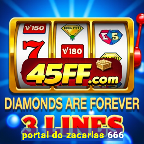 portal do zacarias 666